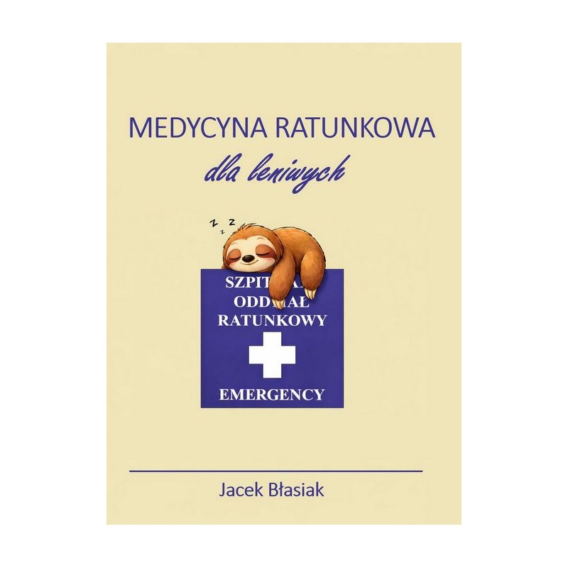 Medycyna ratunkowa dla leniwych